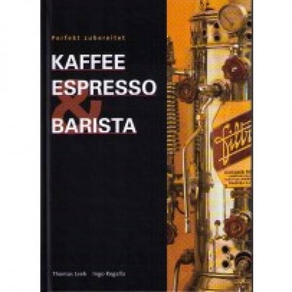 Buch Kaffee, Espresso & Barista